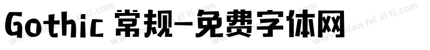 Gothic 常规字体转换